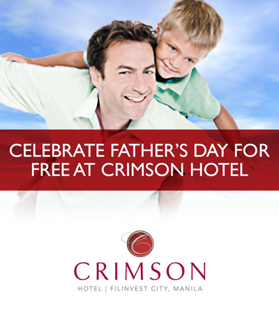 Crimson Hotel Fathers Day Promo