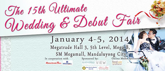 The 15th Ultimate Wedding and Debut Fair on January 4-5 2014