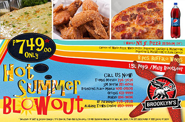Brooklyns Pizza Hot Summer Blowout Php749 only