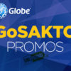 List of Globe GoSAKTO Prepaid Promos 2020